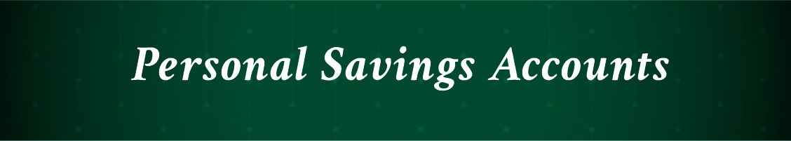 Personal Savings Accounts